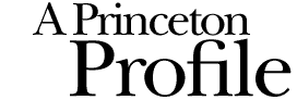 A Princeton Profile